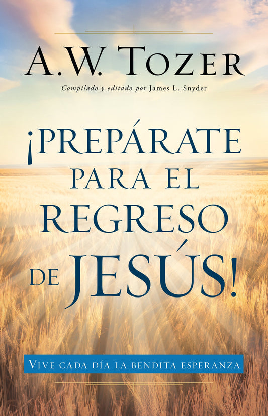 Prepárate para el regreso de Jesús
