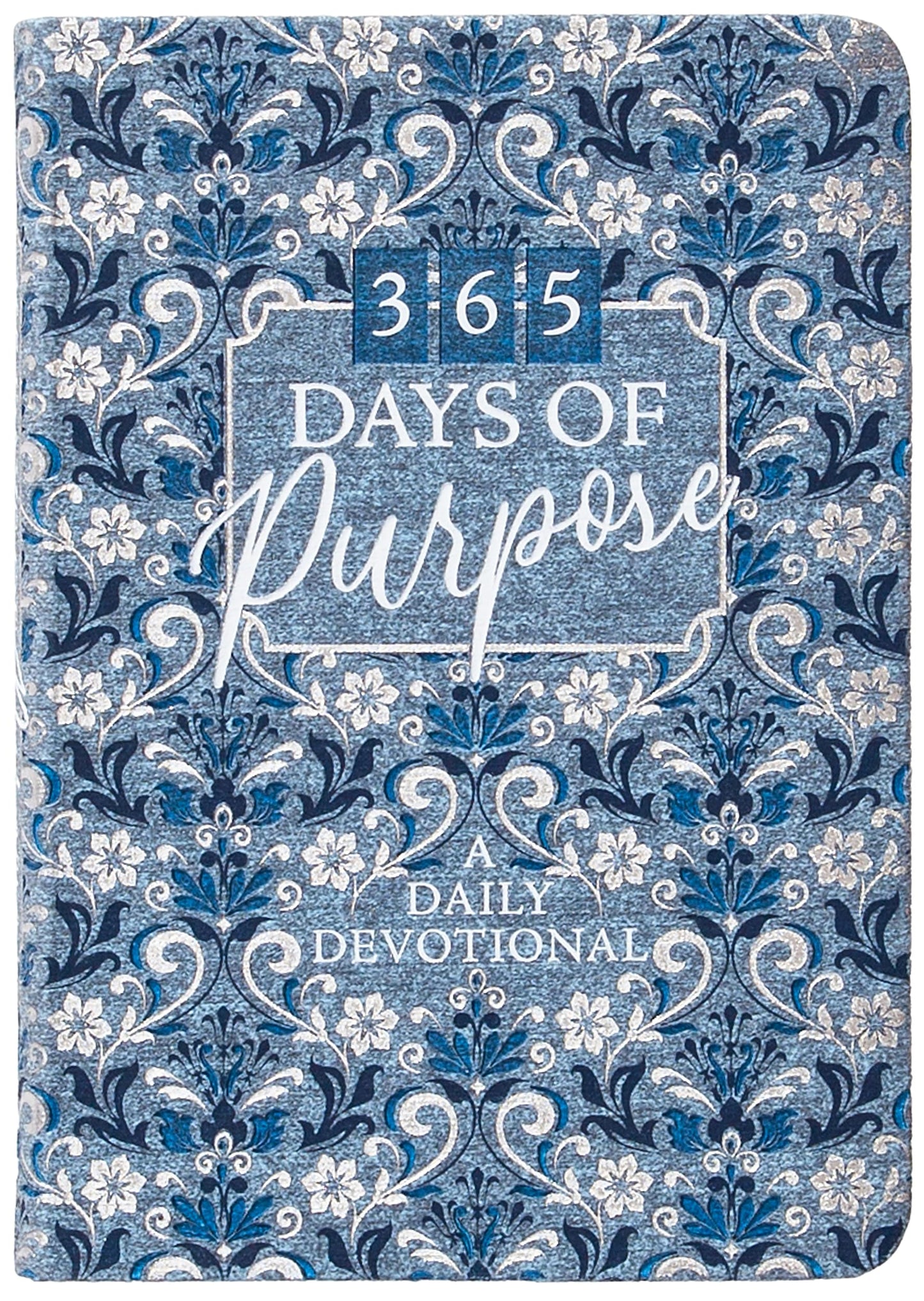365 Days of Purpose: A Daily Devotional