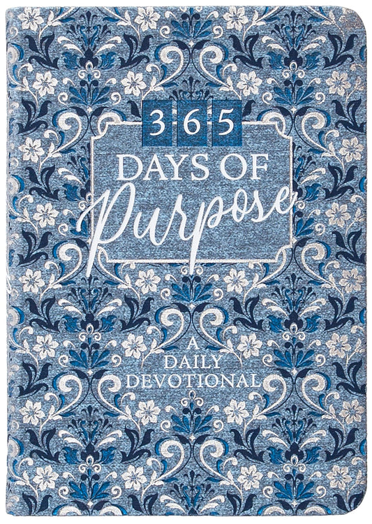 365 Days of Purpose: A Daily Devotional