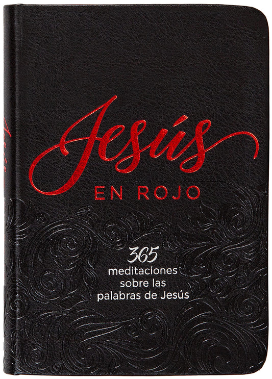 Jesús En Rojo: 365 Meditaciones Sobre Las Palabras de Jesús