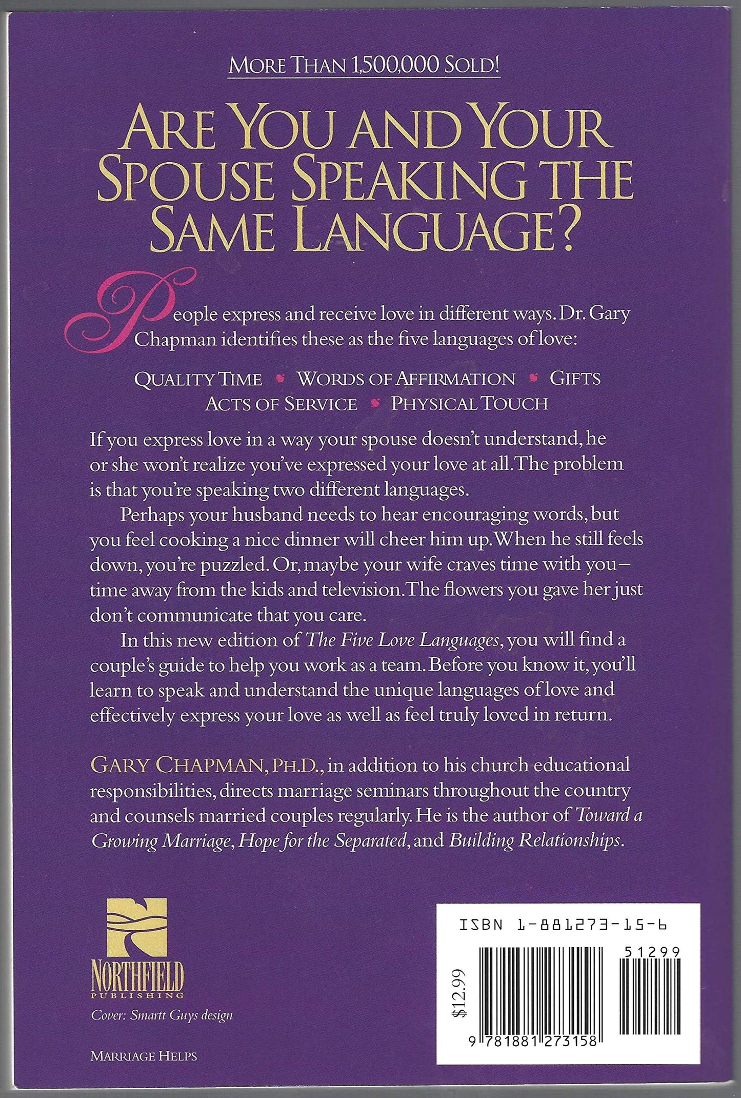 The Five Love Languages: How to Express Heartfelt Commitment to Your Mate (Men's Edition) by Gary Chapman (2004-05-01)