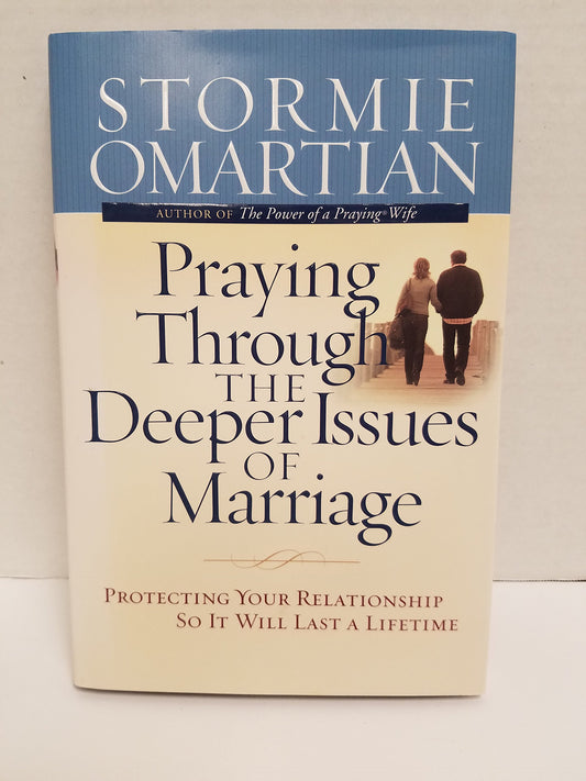 Praying Through the Deeper Issues of Marriage