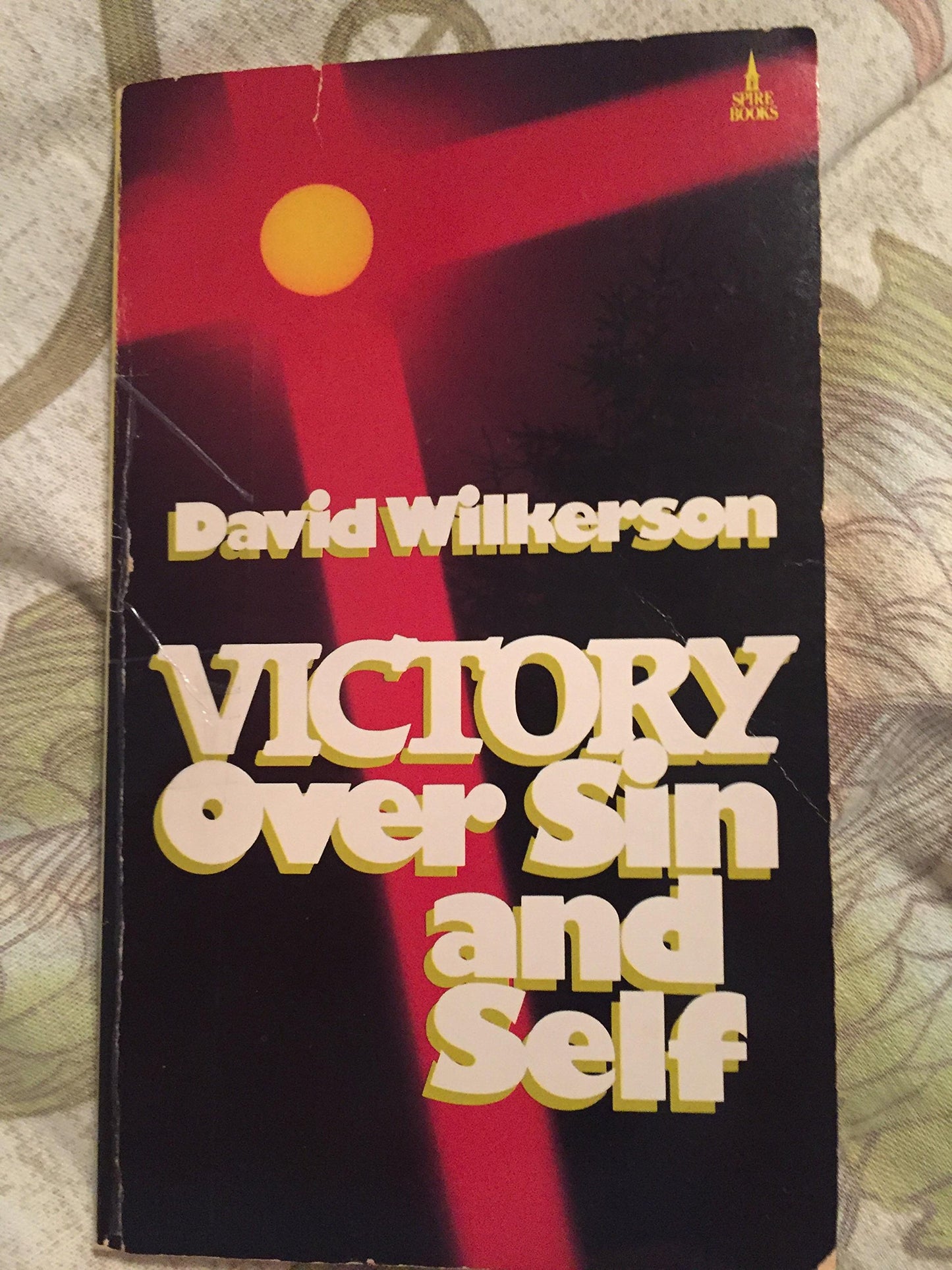 Victory over Sin and Self