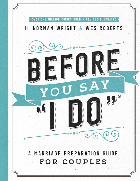 Before You Say "I Do"®: A Marriage Preparation Guide for Couples (English Edition)