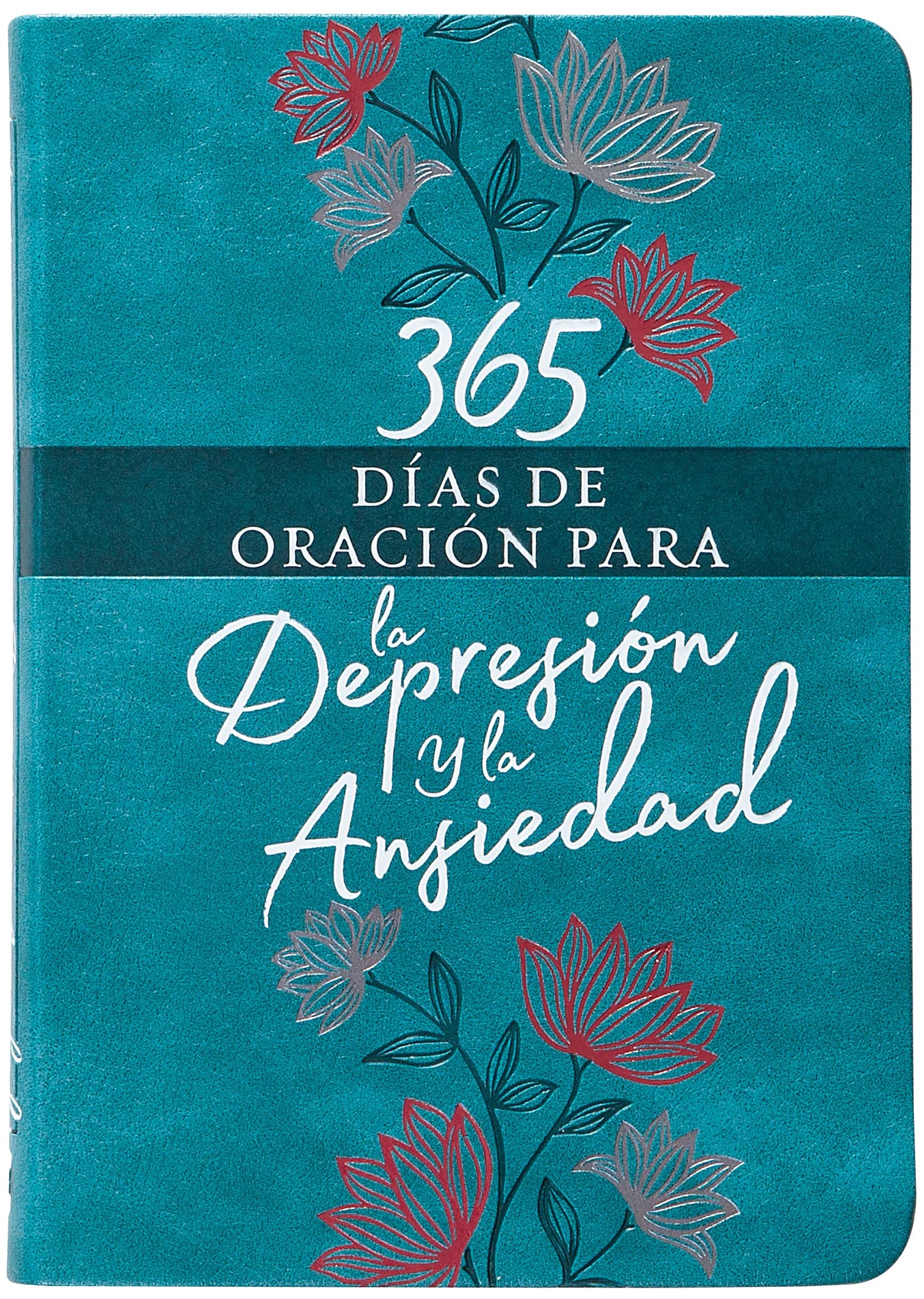 365 Días de Oración Para La Depresión Y La Ansiedad