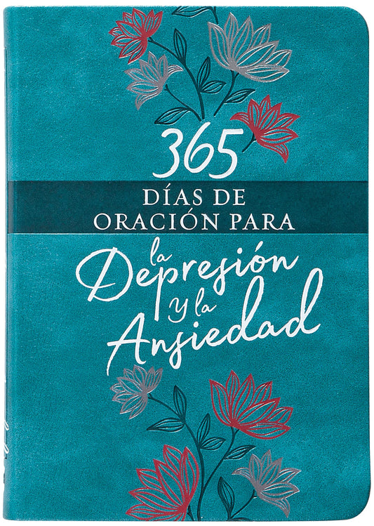 365 Días de Oración Para La Depresión Y La Ansiedad