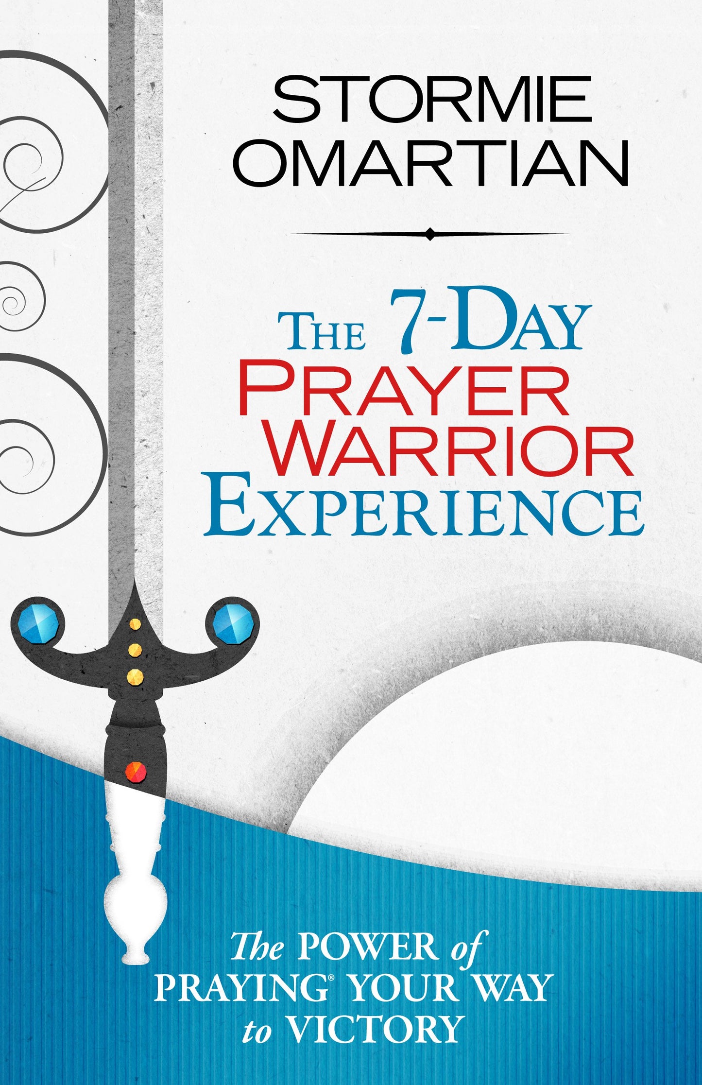 The 7-Day Prayer Warrior Experience (Free One-Week Devotional) (English Edition)