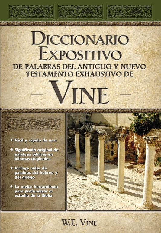 Diccionario expositivo de palabras del antiguo y nuevo testamento exhaustivo de vine