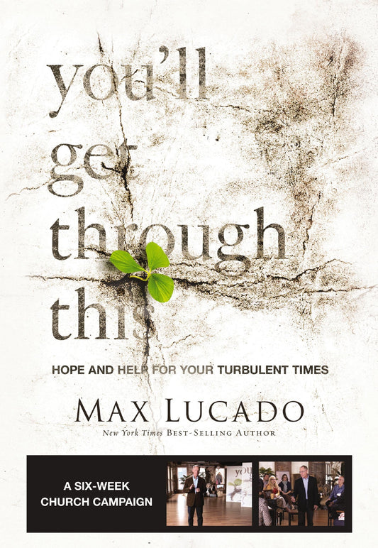 You'll Get Through This: Hope and Help for Your Turbulent Times