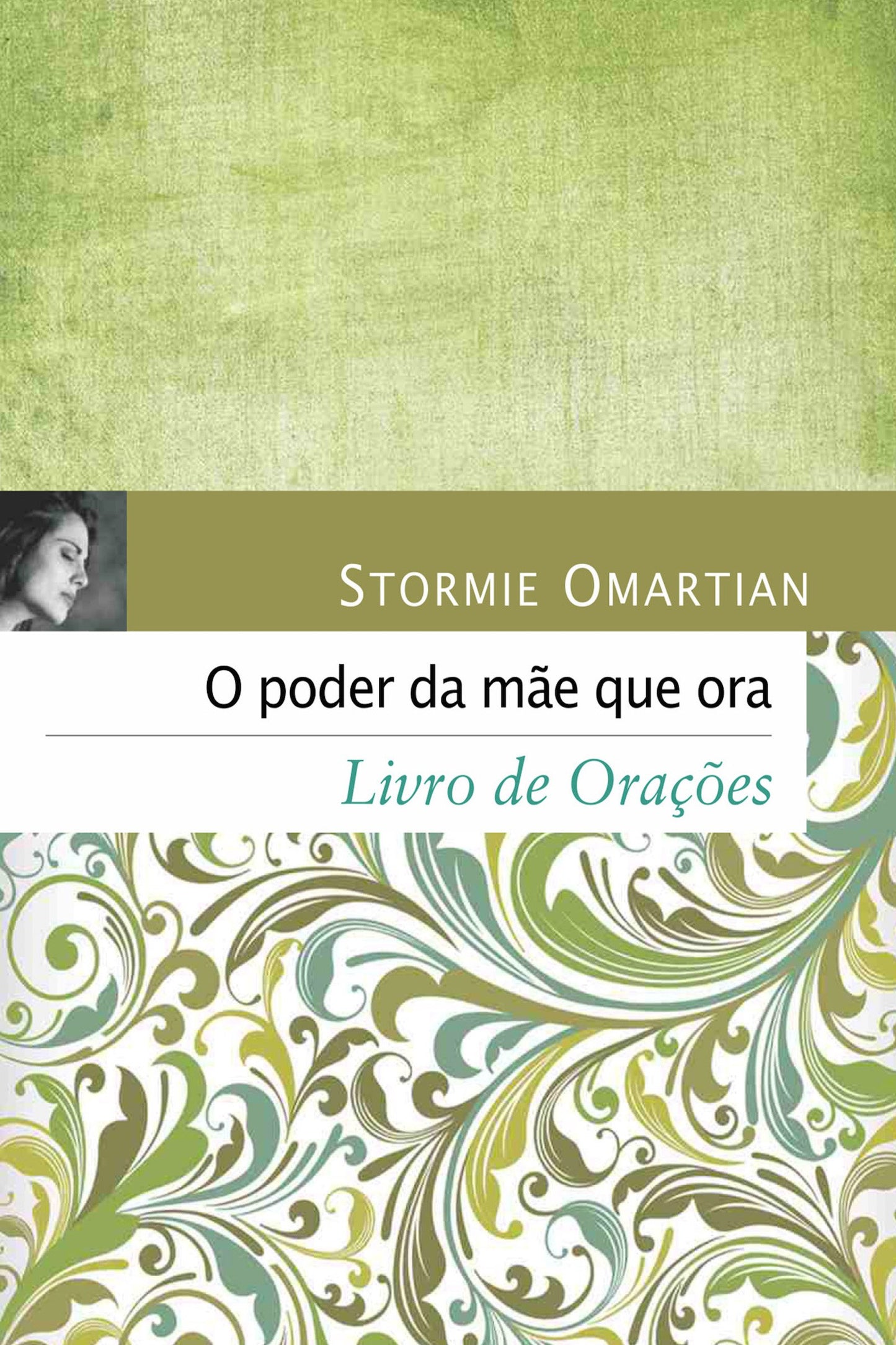 O poder da mãe que ora - Livro de orações (Portuguese Edition)