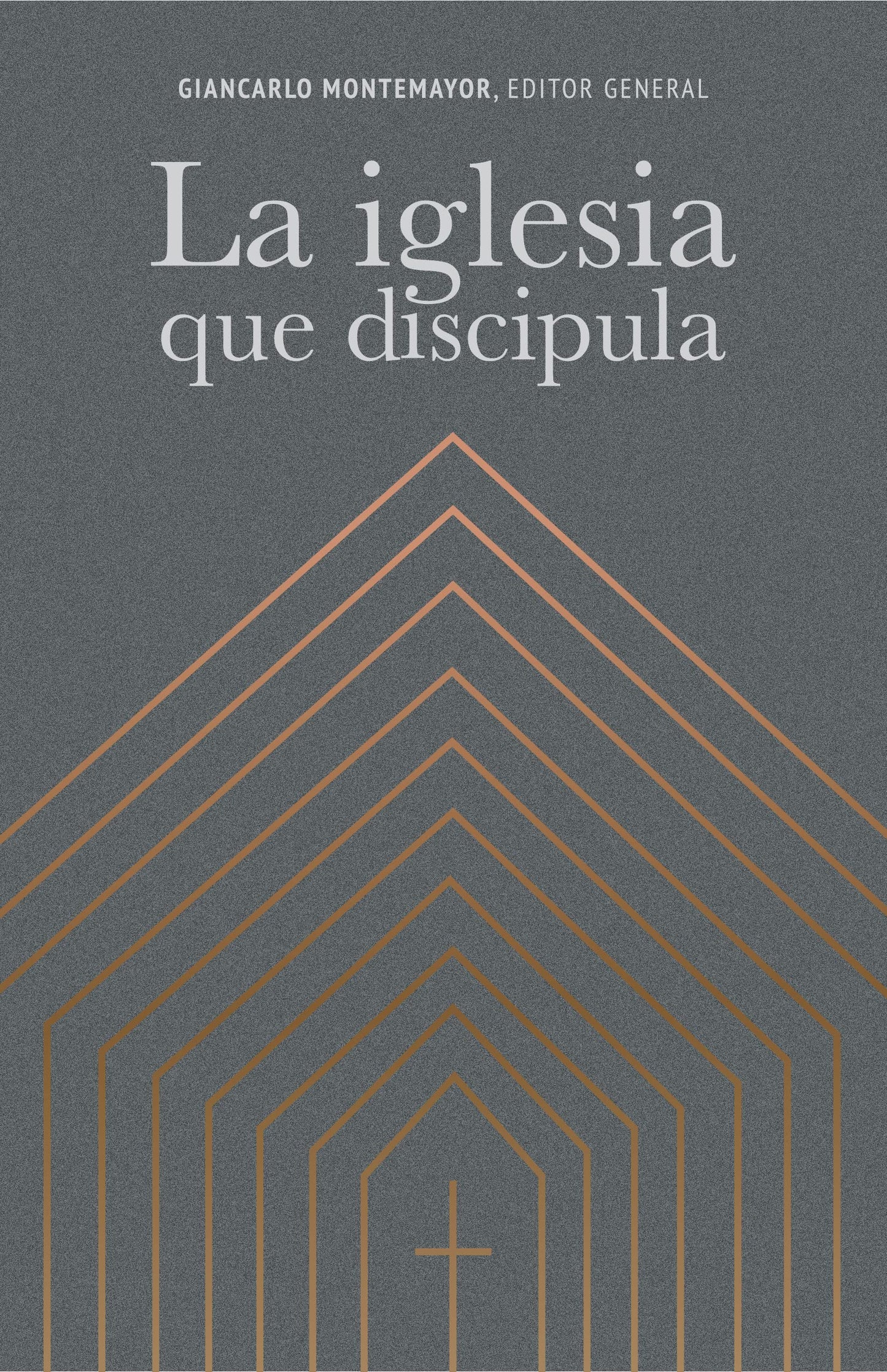 La iglesia que discipula/ The church that makes disciples